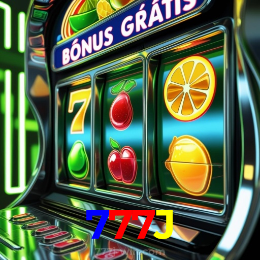 777J:Sinta a adrenalina das slots e conquiste vitórias como nunca!